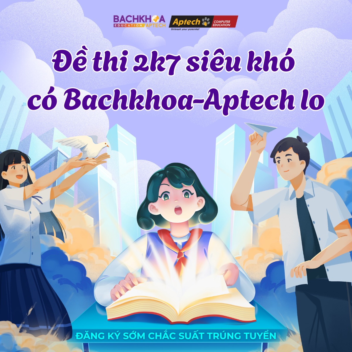 2K7 Vượt vũ môn - Giờ Là lúc chọn hướng đi vững vàng cho tương lai!